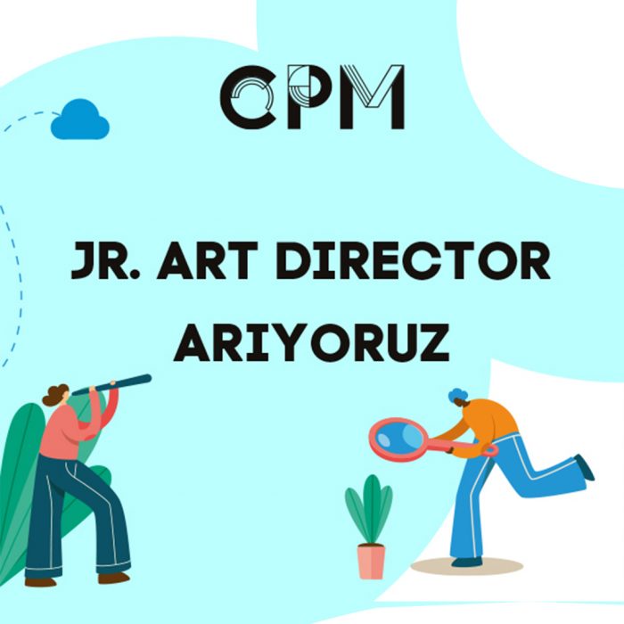 CPM İstanbul, Art Director Arıyor CPM İstanbul Art Director Arıyor