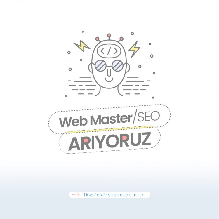 Fakir Store, Web Master İş İlanları Fakir Store, Web Master Arıyor