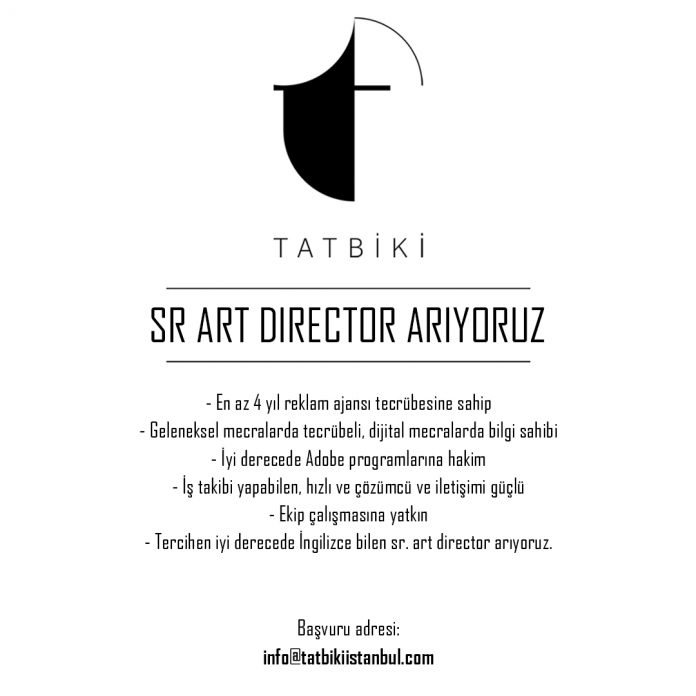 Tatbiki İstanbul Sr. Art Director Arıyor Tatbiki İstanbul, Sr. Art Director Arıyor