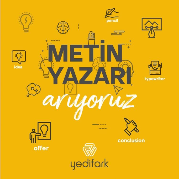 Metin Yazarı iş ilanları Yedifark Metin Yazarı Arıyor