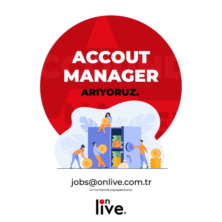 Account Manager iş ilanları On Live, Account Manager Arıyor