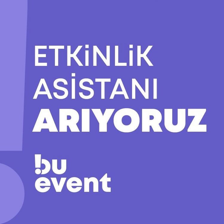 Etkinlik Asistanı iş ilanları Bu Event, Etkinlik Asistanı Arıyor