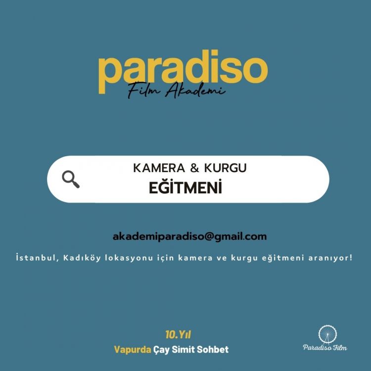 Paradiso Film Akademi, Kamera ve Kurgu Eğitmeni Arıyor