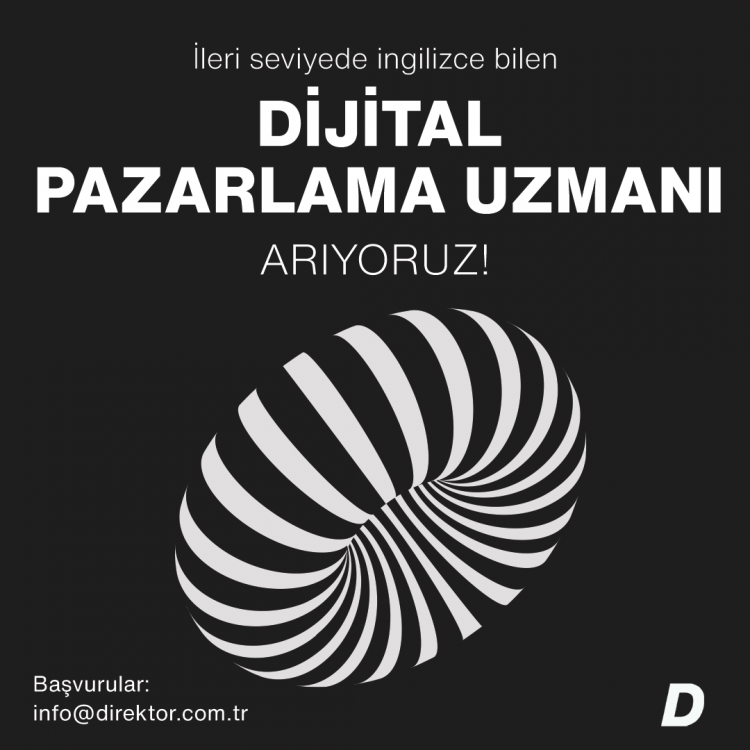 Dijital Pazarlama Uzmanı iş ilanları Direktör Dijital, Dijital Pazarlama Uzmanı Arıyor!