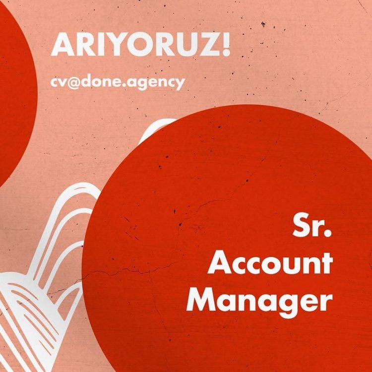 Done Agency Sr. Account Manager Arıyor!