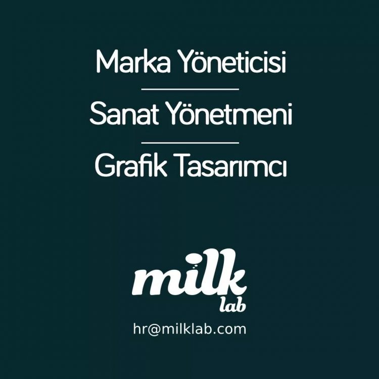 Grafik Tasarımcı, Marka Yöneticisi ve Sanat Yönetmeni Milk Lab; Grafik Tasarımcı, Marka Yöneticisi ve Sanat Yönetmeni Arıyor!