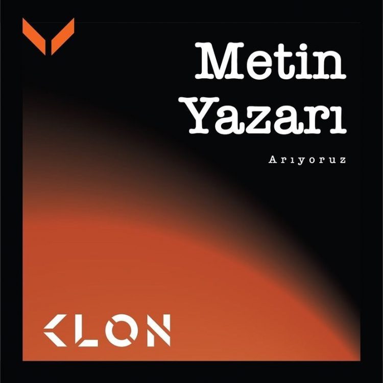 Metin Yazarı iş ilanları KLON Reklam Metin Yazarı Arıyor!