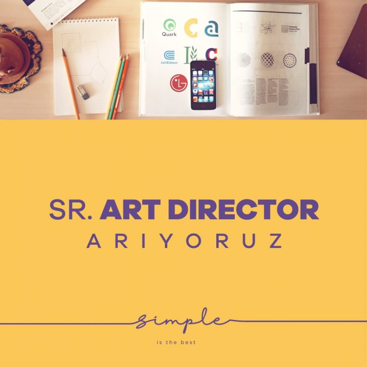 Sr. Art Director iş ilanları Simple Ajans, Sr. Art Director Arıyor!