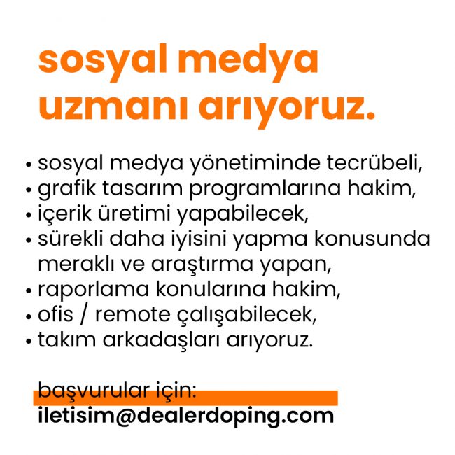 dealerdoping, Sosyal Medya Uzmanı Arıyor!