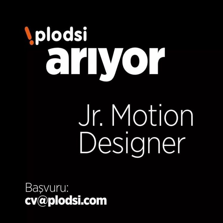 Junior Motion Designer iş ilanları Plodsi, Junior Motion Designer Arıyor