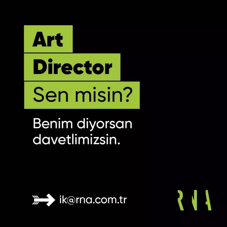 Art Director iş ilanları RNA, Art Director Arıyor