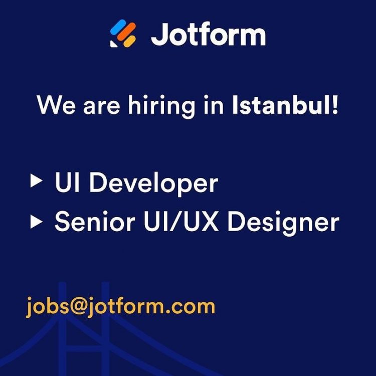 Ui Developer ve Ui Designer iş ilanları Jotform, Ui Developer ve Ui Designer Arıyor!