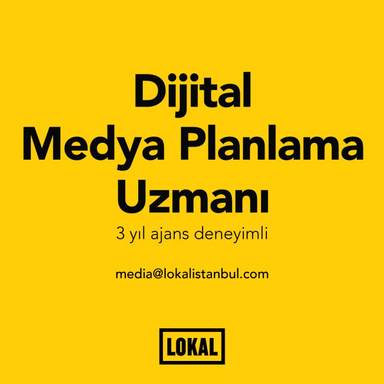 Lokal İstanbul, Dijital Medya Planlama Uzmanı Arıyor!