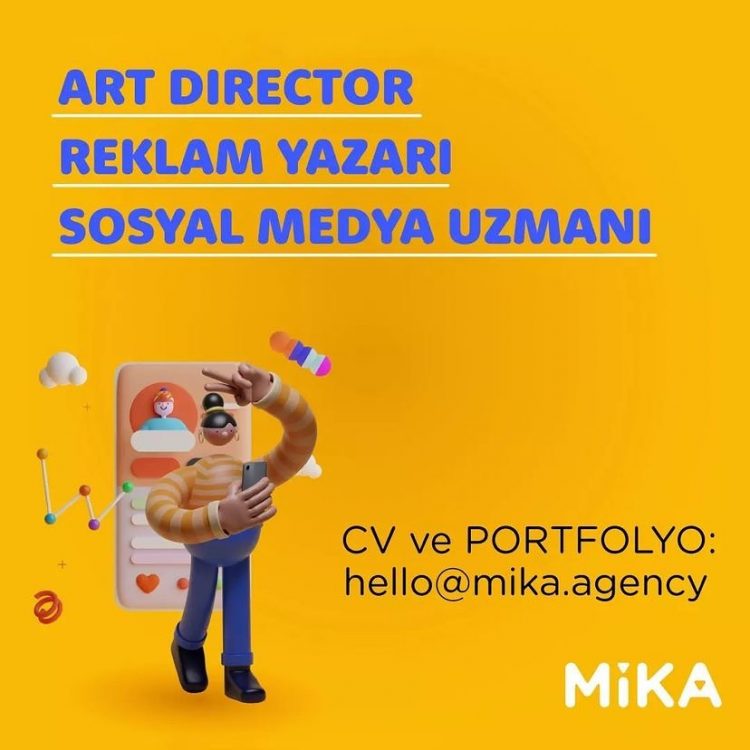 Mika Agency, Sosyal Medya Uzmanı, Reklam Yazarı ve Art Director Arıyor