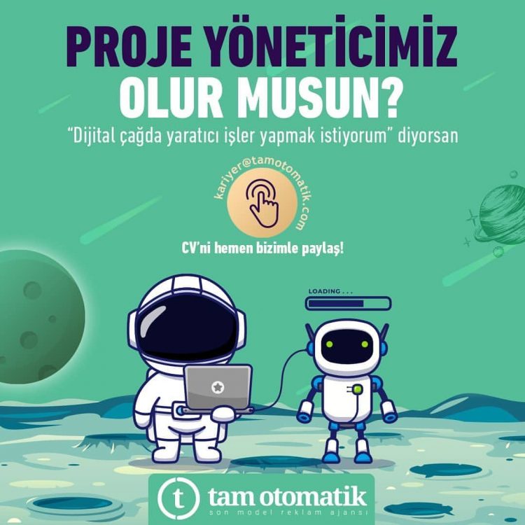 Proje Yöneticisi Takım Arkadaşı Tam Otomatik, Proje Yöneticisi Takım Arkadaşı Arıyor