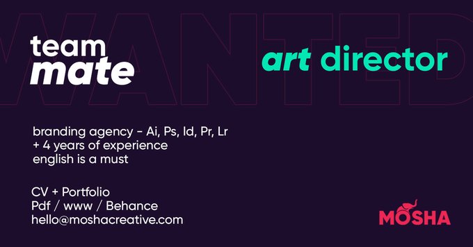 Art Director arayanlar Mosha Creative, Art Director