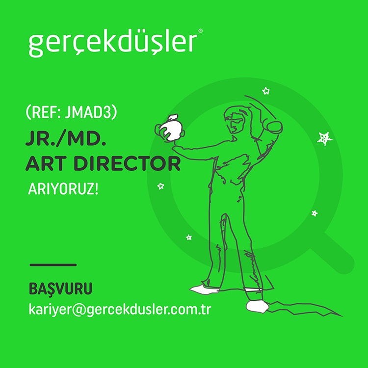 Junior/Md. Art Director iş ilanları Gerçek Düşler, Junior/Md. Art Director Arıyor