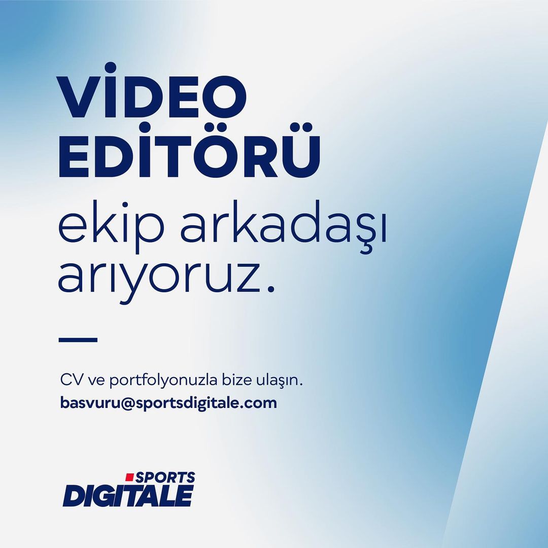 Video Editörü iş ilanları Sports Digitale, Video Editörü Arıyor