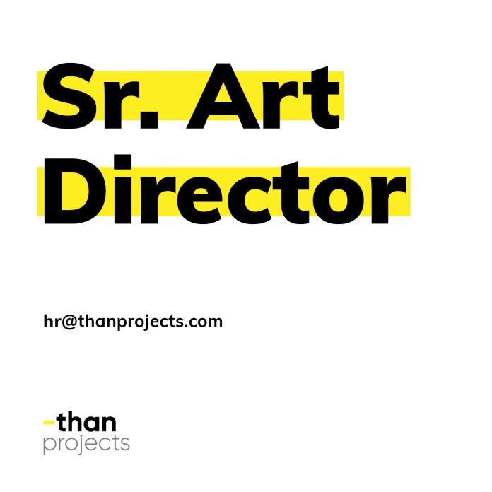 Sr. Art Director iş ilanları Than Projects, Sr. Art Director Arıyor