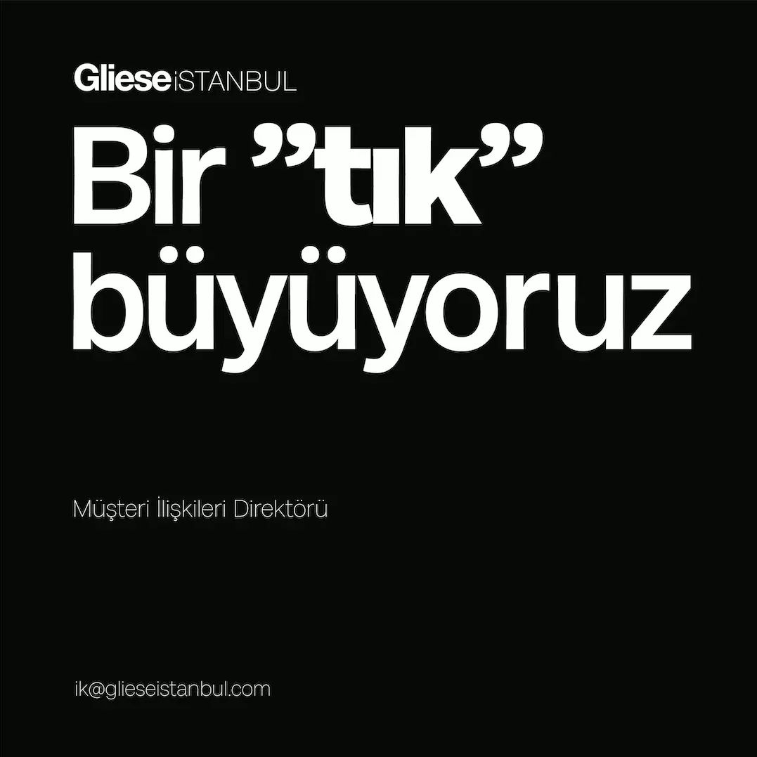 Müşteri İlişkileri Direktörü ilanları Gliese İstanbul, Müşteri İlişkileri Direktörü Arıyor