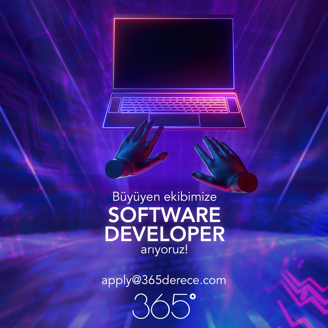 Software Developer arayanlar 365 Derece, Software Developer Arıyor