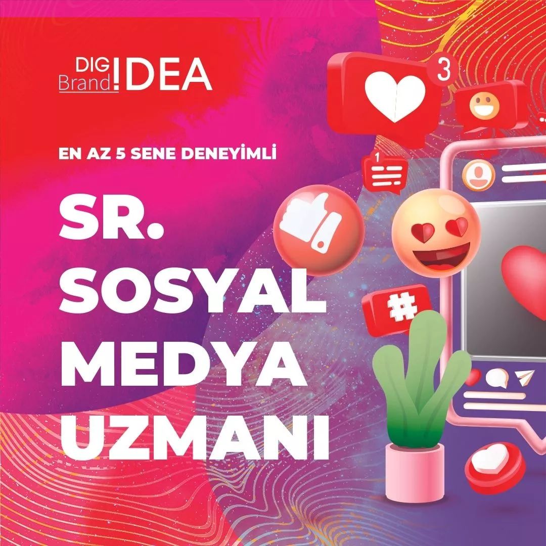 Sr. Sosyal Medya Uzmanı iş ilanları Digidea, Sr. Sosyal Medya Uzmanı Arıyor