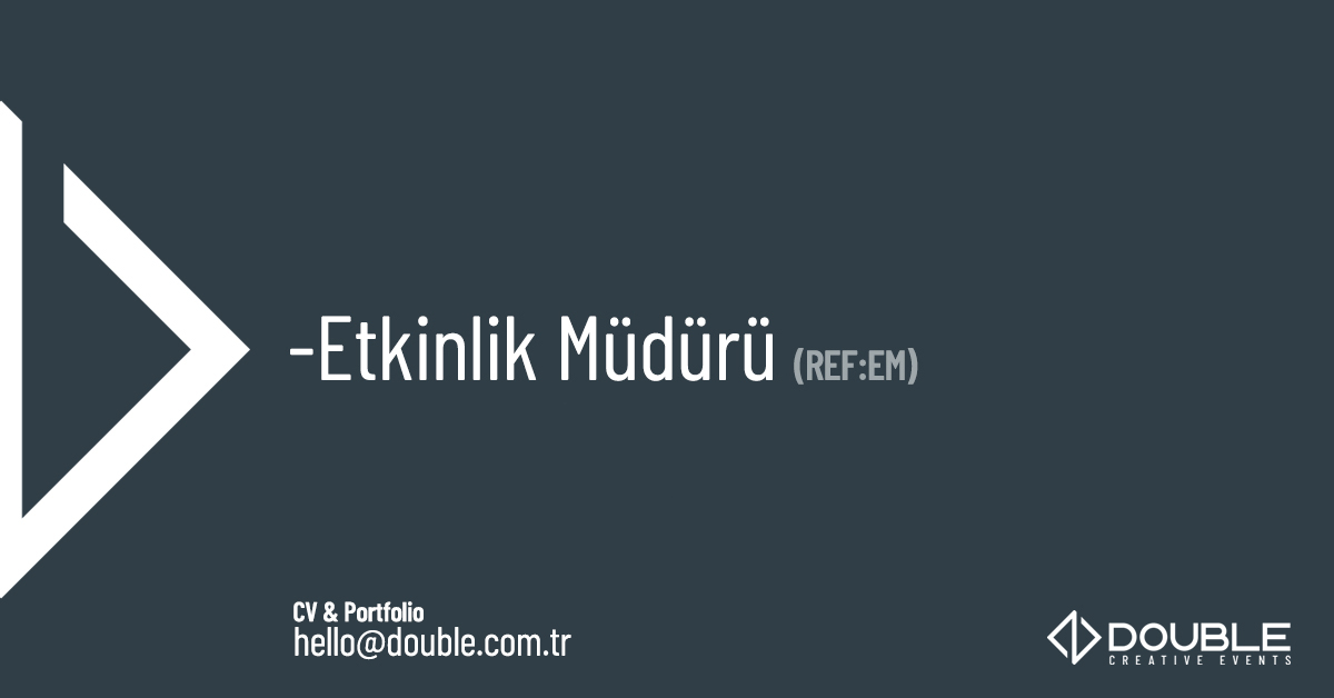 Etkinlik Müdürü ilanları Double Creative Events, Etkinlik Müdürü Arıyor