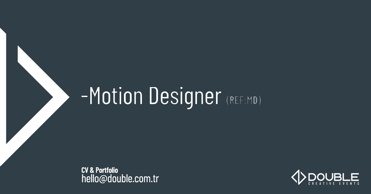 Motion Designer iş ilanı Double Creative Events, Motion Designer Arıyor