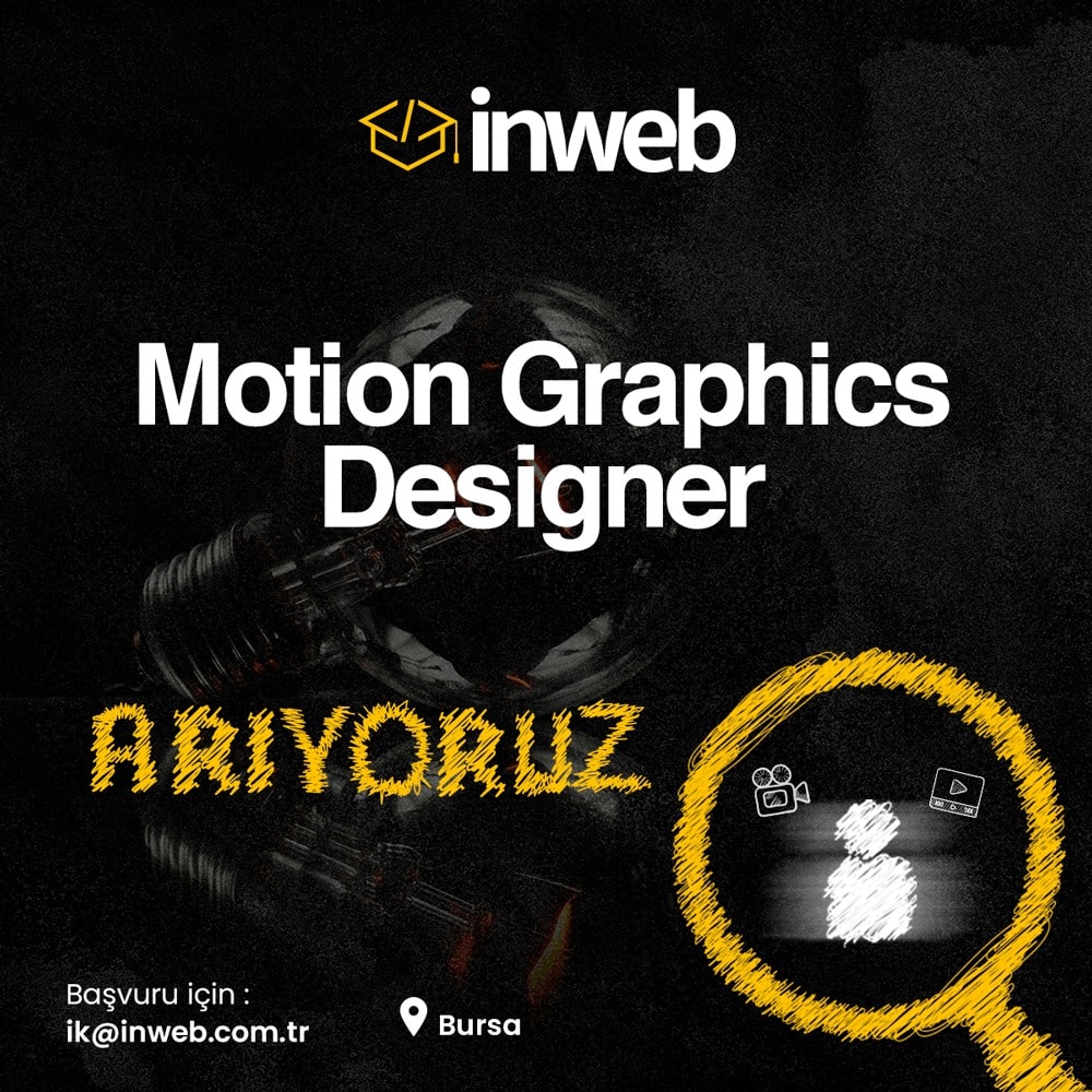 Motion Graphic Designer İş İlanı, Inweb Motion Graphic Designer İş İlanı, Inweb