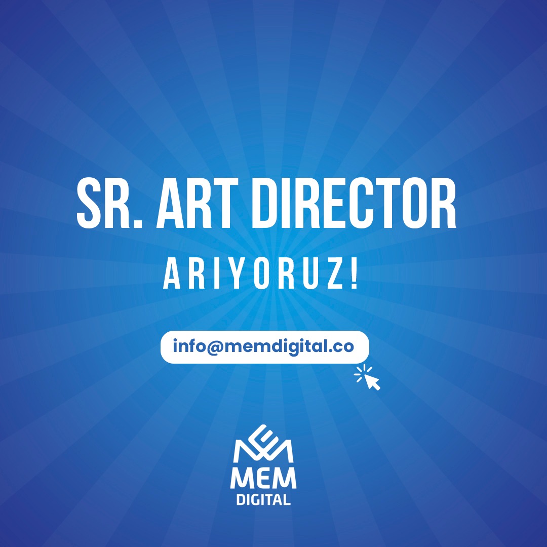 Sr. Art Director İş İlanı, MEM Digital