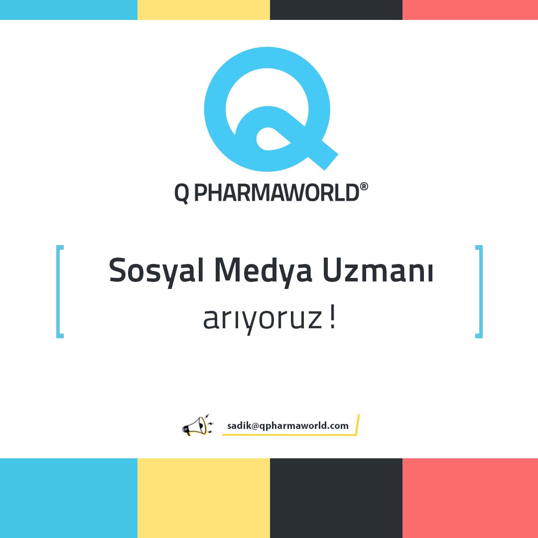 Sosyal Medya Uzmanı İş İlanı, QPHARMAWORLD Sosyal Medya Uzmanı İş İlanı, QPHARMAWORLD