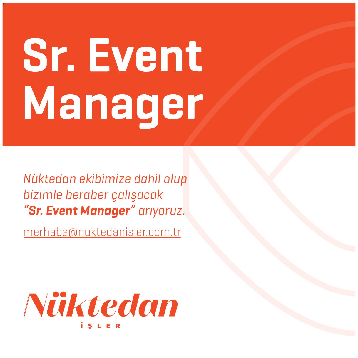 Sr. Event Manager İş İlanı, Nüktedan İşler