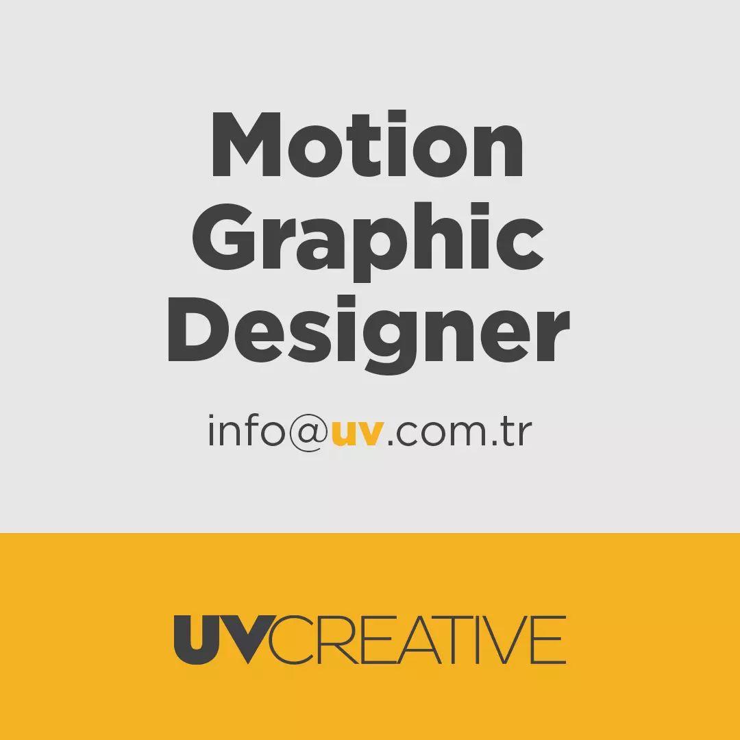 Motion Graphic Designer İş İlanı, UVCREATIVE