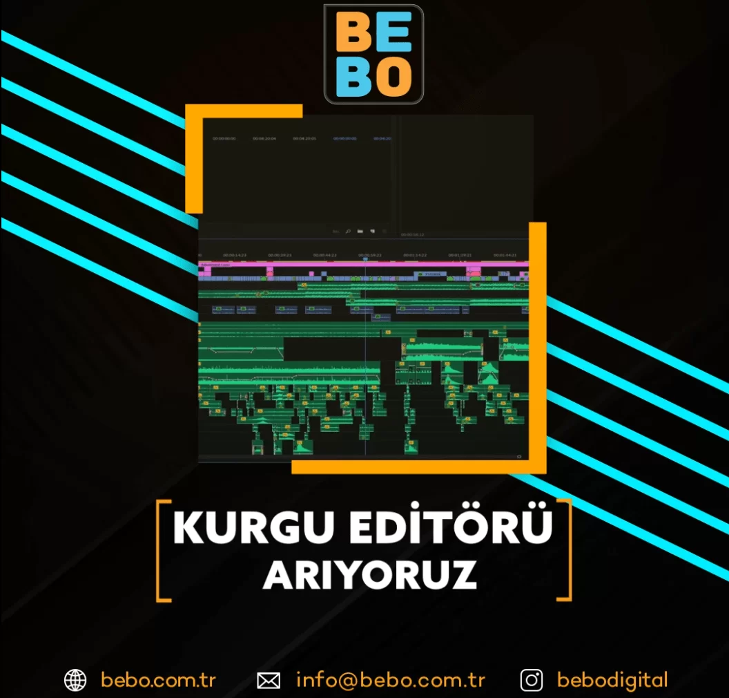 Video Kurgu Editörü iş ilanları BeBo Agency, Video Kurgu Editörü Arıyor
