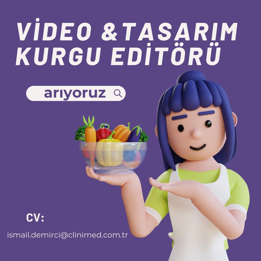 Video ve Tasarım Kurgu Editörü ilanları CliniMed, Video ve Tasarım Kurgu Editörü Arıyor