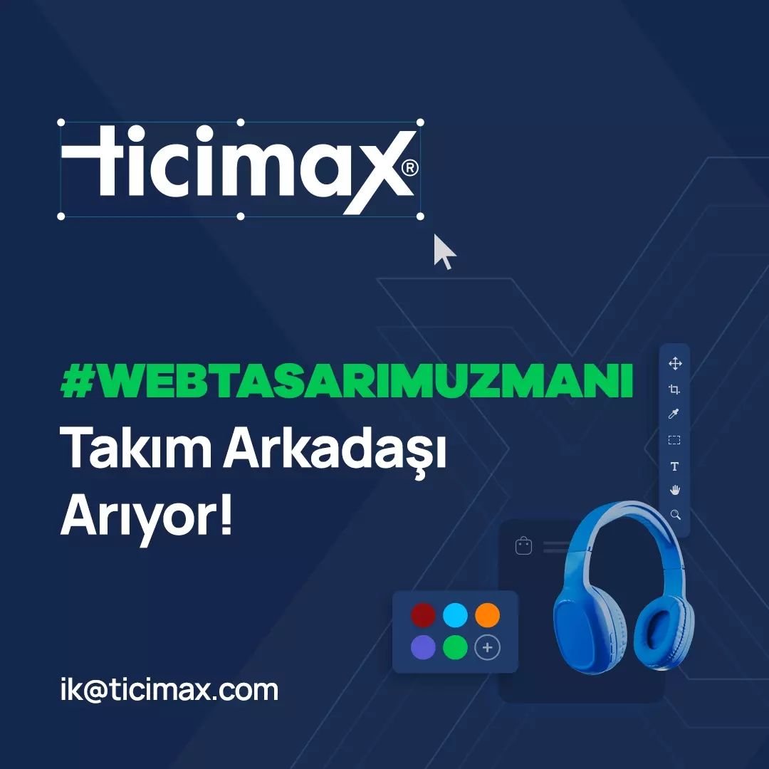 Web Tasarım Uzmanı iş ilanları Ticimax, Web Tasarım Uzmanı Arıyor