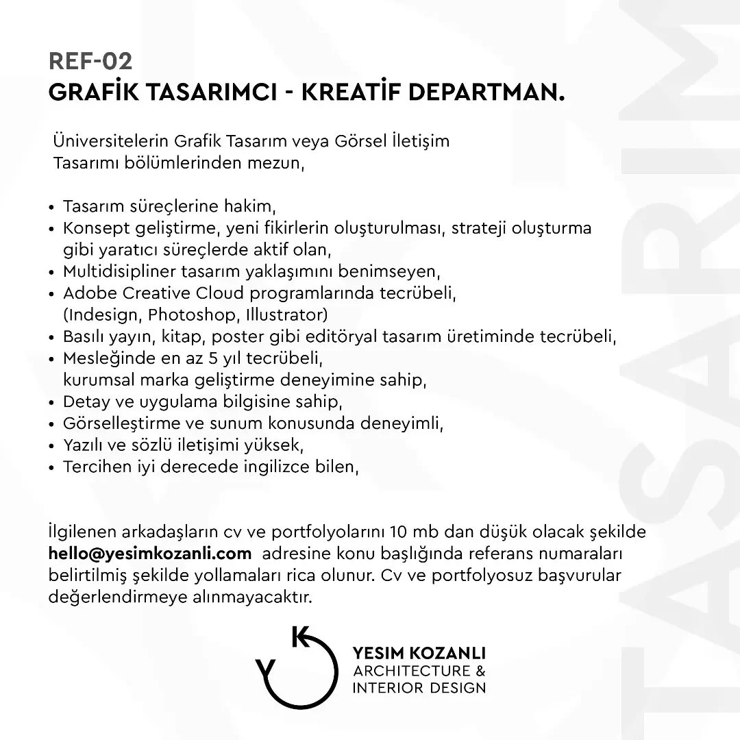 Yeşim Kozanlı Architecture & Interior Design, Grafik Tasarımcı Arıyor