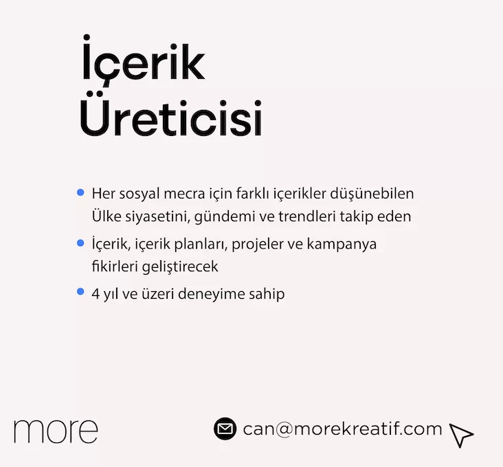 İçerik Üreticisi İş İlanları More Kreatif, İçerik Üreticisi Arıyor