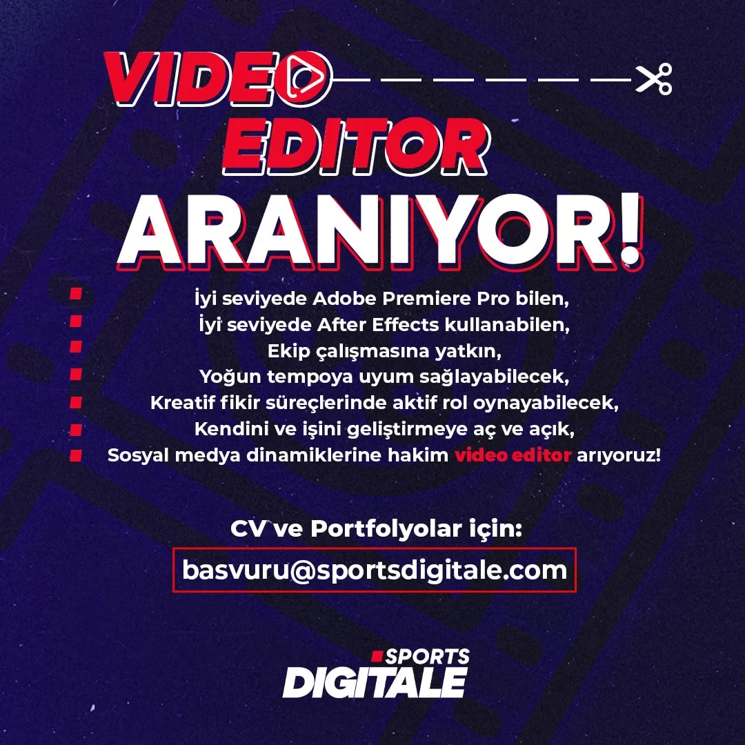 Sports Digitale, Video Kurgu Editörü Arıyor