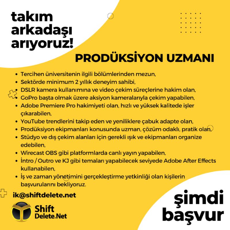 Prodüksiyon Uzmanı iş ilanları ShiftDelete, Prodüksiyon Uzmanı Arıyor