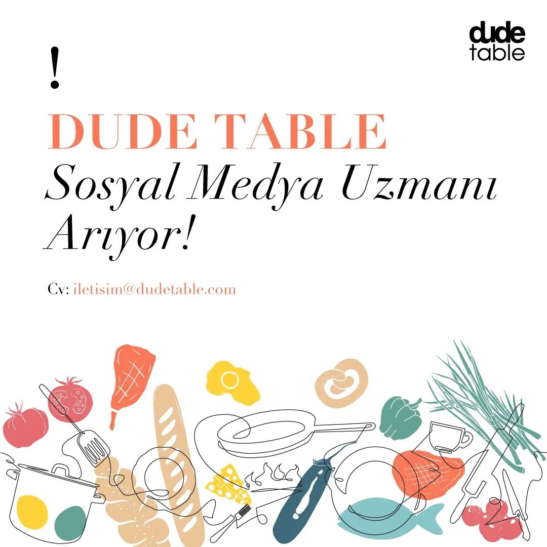 Dude Table, Sosyal Medya Uzmanı Arıyor