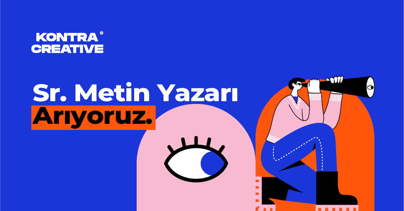 Kontra Creative, Sr. Metin Yazarı Arıyor