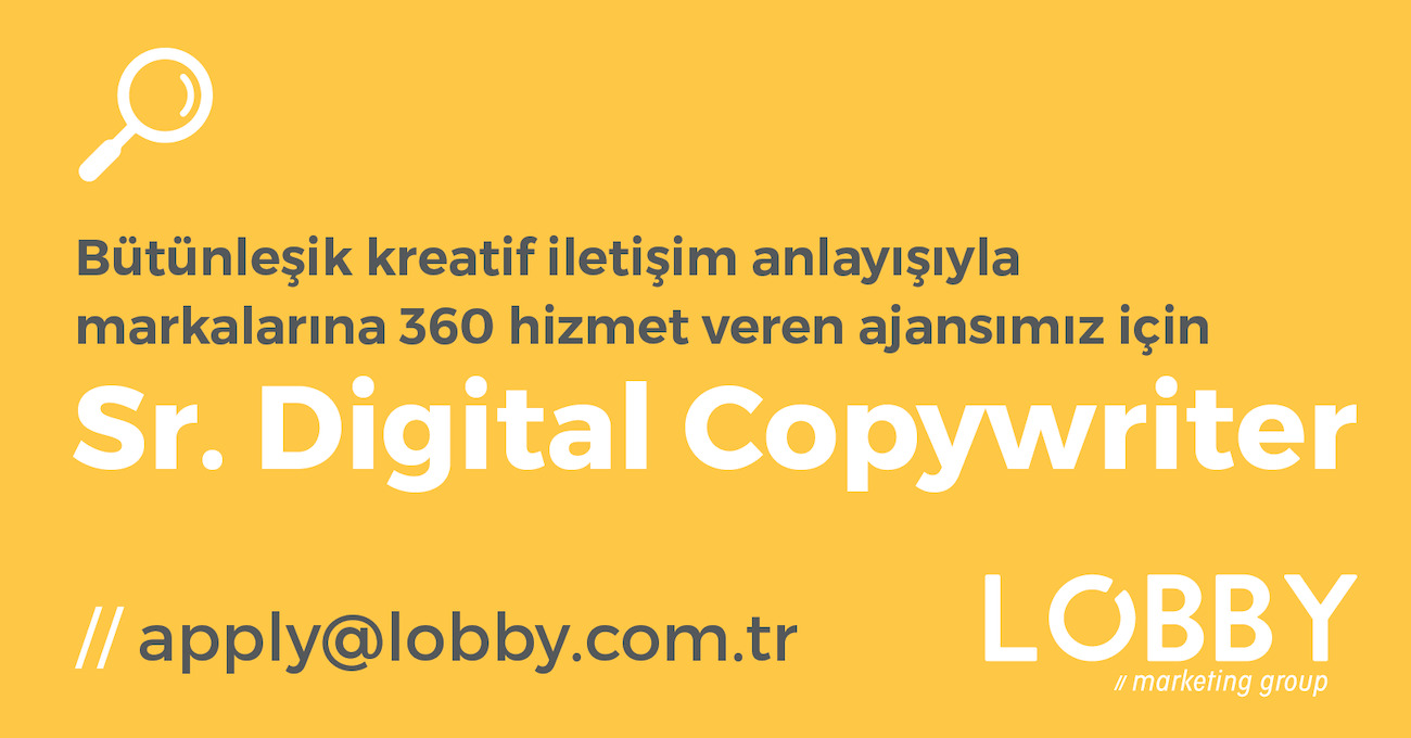 Sr. Digital Copywriter iş ilanları Lobby Marketing Group, Sr. Digital Copywriter Arıyor