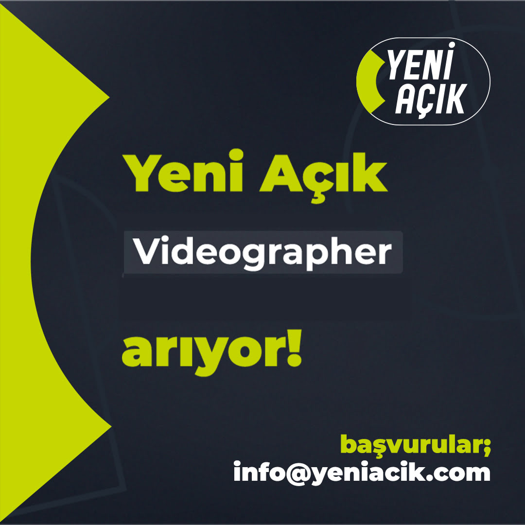 Videographer iş ilanları Yeni Açık, Videographer Arıyor