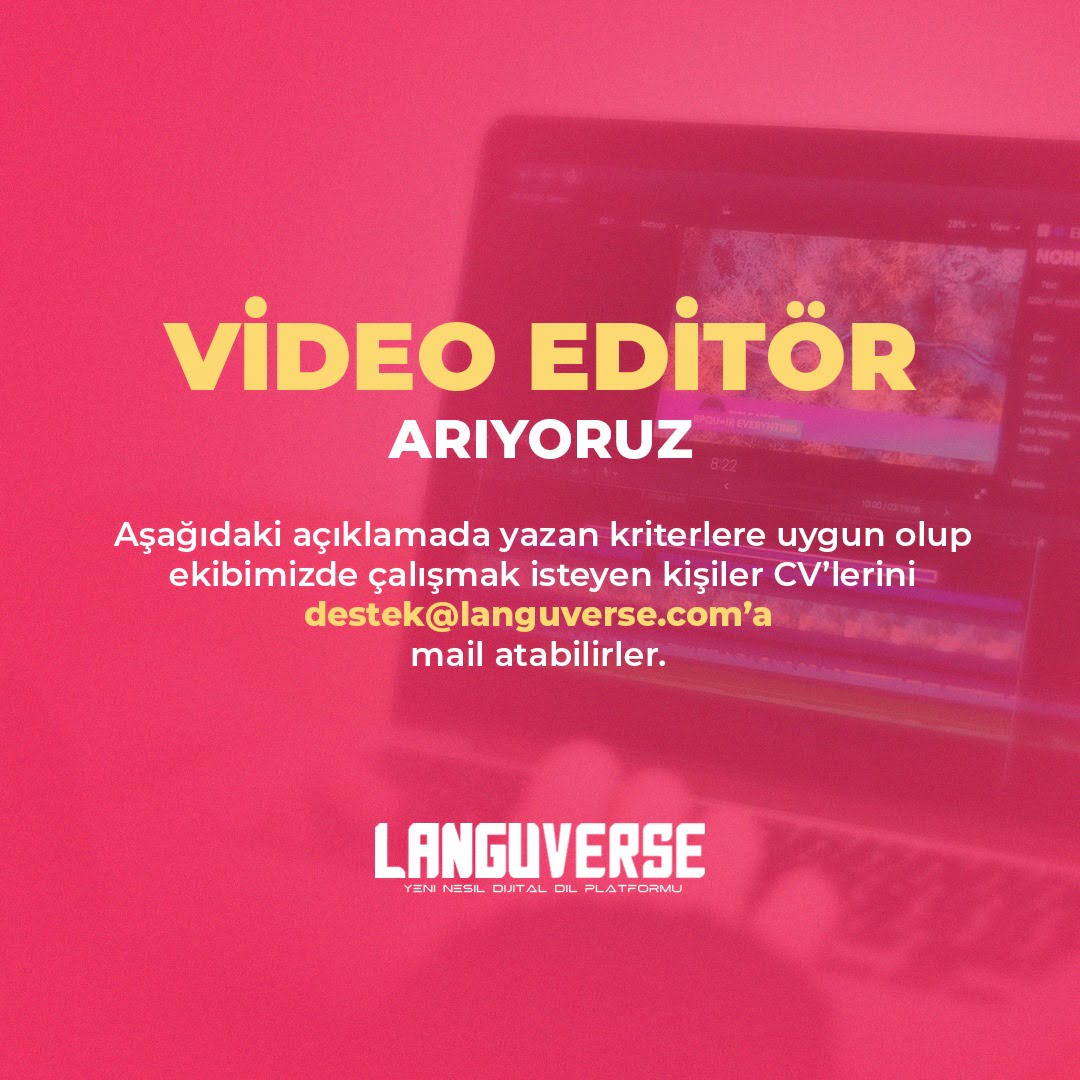 Languverse, Remote Çalışacak Video Kurgucu Arıyor