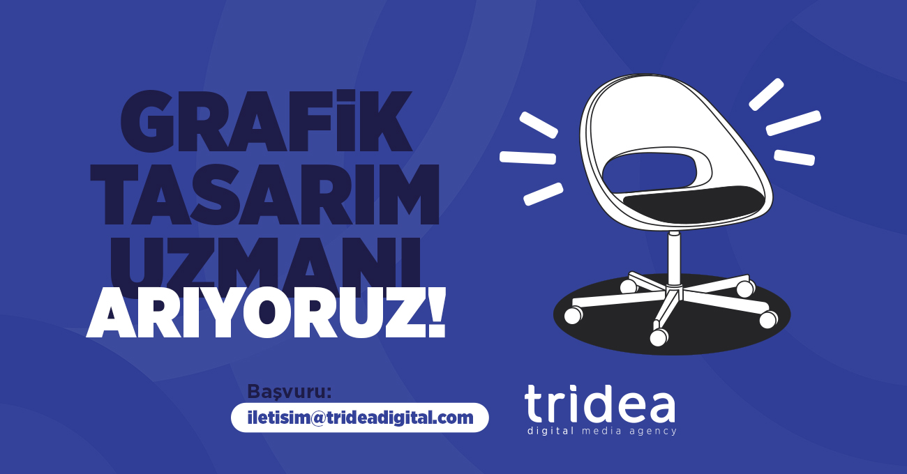 Grafik Tasarım Uzmanı iş ilanları - Tridea Digital Tridea Digital, Grafik Tasarım Uzmanı Arıyor