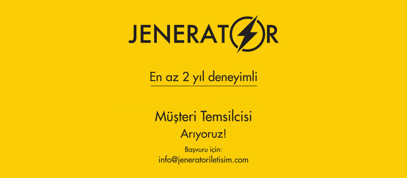 Müşteri Temsilcisi iş ilanları Jeneratör İletişim Ajansı
