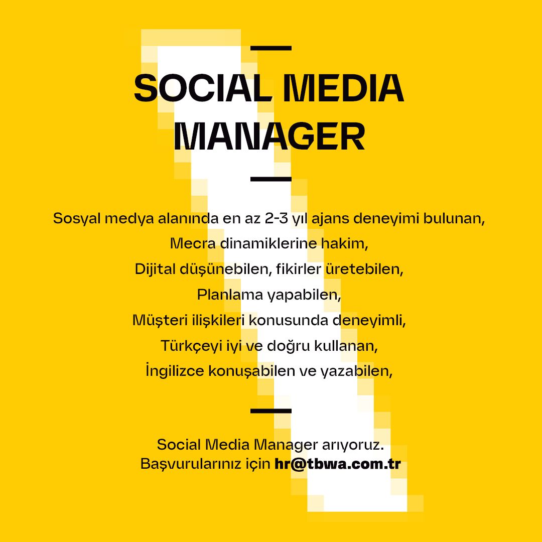 TBWA\İSTANBUL, Social Media Manager Arıyor