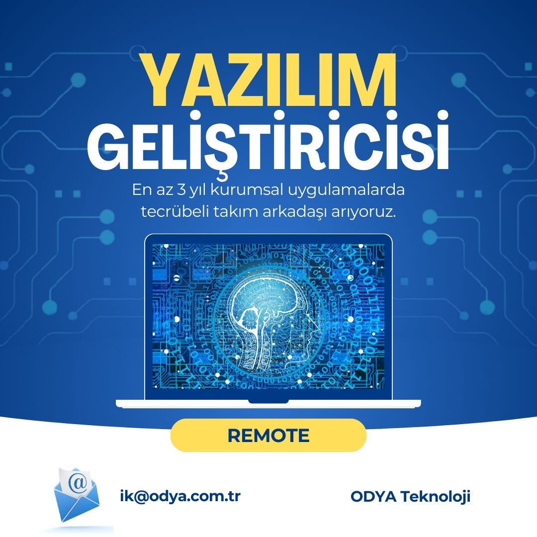 Yazılım Geliştiricisi iş ilanları - ODYA Teknoloji ODYA Teknoloji, Yazılım Geliştiricisi Arıyor