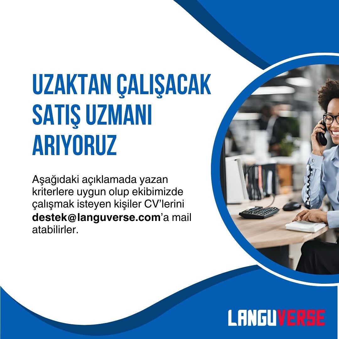 Remote Çalışacak Satış Uzmanı iş ilanları Languverse, Remote Çalışacak Satış Uzmanı Arıyor